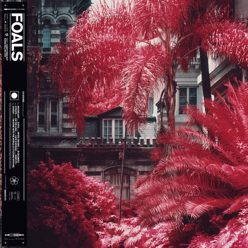 Foals : Everything Not Saved Will Be Lost - Part 1